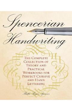 Spencerian Penmanship Practice Book: The Declaration of Independence: Example Sentences with Workbook Pages - Schin Loong