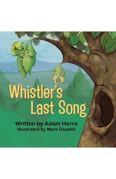 Whistler\'s Last Song - Adam Herro
