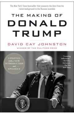 The Making of Donald Trump - David Cay Johnston