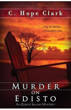 Murder on Edisto - C. Hope Clark