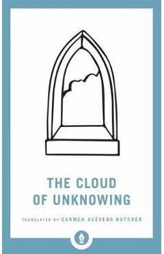 The Cloud of Unknowing - Carmen Acevedo Butcher