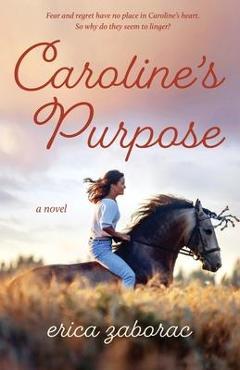 Caroline's Purpose - Erica Zaborac - Imagine 1