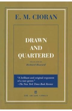 Drawn and Quartered - E. M. Cioran