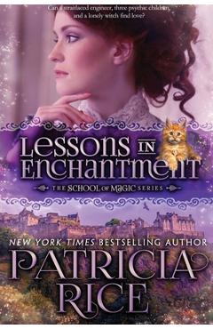 Lessons in Enchantment - Patricia Rice