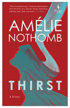 Thirst - Am�lie Nothomb
