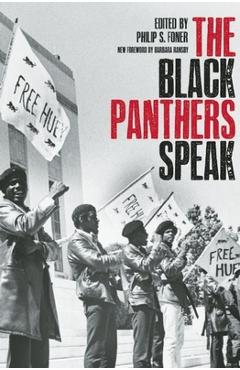 Black Panthers Speak - Philip S. Foner