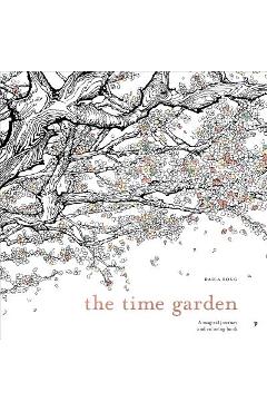 The Time Garden: A Magical Journey and Coloring Book - Daria Song
