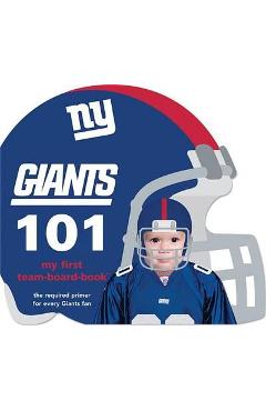 New York Giants 101 - Brad M. Epstein