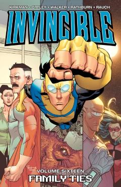 Invincible Volume 16: Family Ties - Robert Kirkman