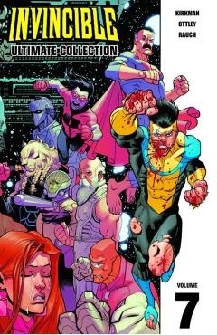 Invincible: The Ultimate Collection Volume 7 - Robert Kirkman