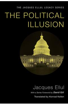 The Political Illusion - Jacques Ellul - Imagine 1