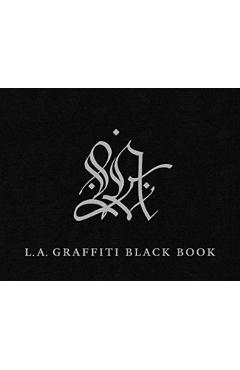 L.A. Graffiti Black Book - David Brafman