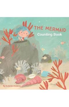 The Mermaid Counting Book - Suzanne Diederen