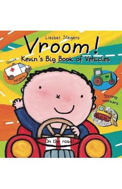 Vroom! Kevin\'s Big Book of Vehicles - Liesbet Slegers