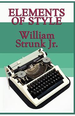 Elements of Style - William Strunk