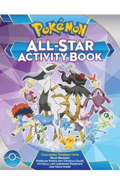 Pok�mon All-Star Activity Book: Meet the Pok�mon All-Stars--With Activities Featuring Your Favorite Mythical and Legendary Pok�mon! - Lawrence Neves