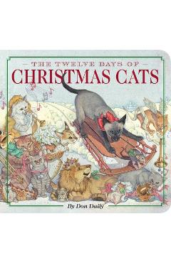 The Twelve Days of Christmas Cats - Don Daily