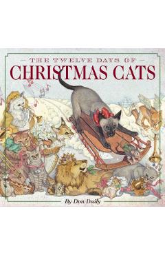 The Twelve Days of Christmas Cats - Don Daily