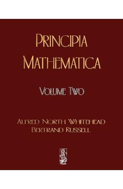 Principia Mathematica - Volume Two
