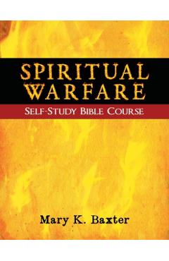 Spiritual Warfare Self-Study Bible Course - Mary K. Baxter