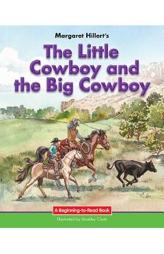The Little Cowboy and the Big Cowboy - Margaret Hillert