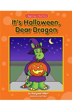 It\'s Halloween, Dear Dragon - Margaret Hillert