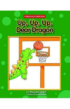 Up, Up, Up, Dear Dragon - Margaret Hillert