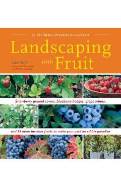 Landscaping with Fruit - Lee Reich