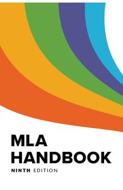 MLA Handbook - The Modern Language Association Of Ameri
