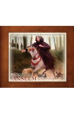 Anselm of Canterbury - Simonetta Carr