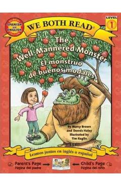The Well-Mannered Monster/El Monstruo de Buenos Modales - Marcy Brown
