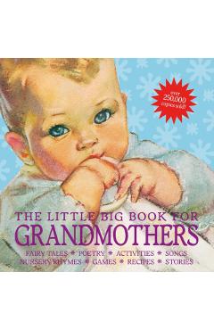 The Little Big Book for Grandmothers, Revised Edition - Alice Wong