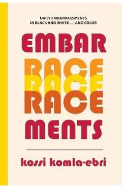 Embar-Race-Ments - Kossi Amekowoyoa Komla-ebri