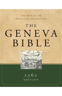Geneva Bible-OE: The Bible of the Protestant Reformation - Hendrickson Publishers