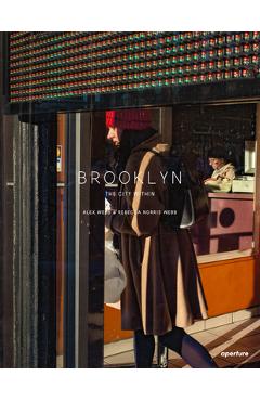 Alex Webb and Rebecca Norris Webb: Brooklyn, the City Within - Alex Webb