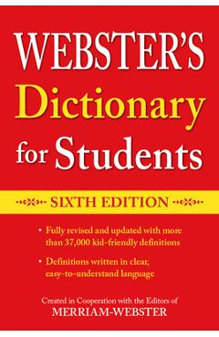 Webster\'s Dictionary for Students, Sixth Edition - Editors Of Merriam-webster