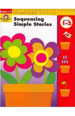 Sequencing Simple Stories, Grades 1-2 - Evan-moor Educational Publishers