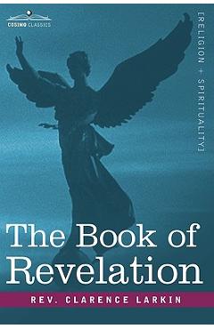 The Book of Revelation - Clarence Larkin