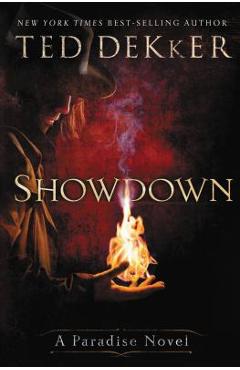 Showdown: A Paradise Novel - Ted Dekker