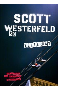So Yesterday - Scott Westerfeld - Imagine 1
