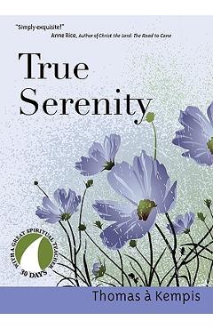 True Serenity - Thomas A. Kempis