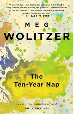 The Ten-Year Nap - Meg Wolitzer