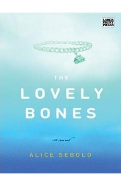 The Lovely Bones - Alice Sebold