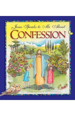 Jesus Speaks to Me about Confession - Angela Burrin