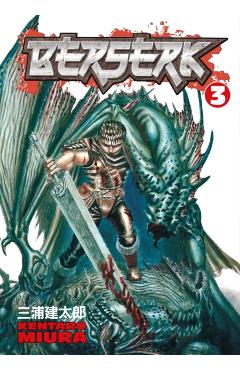 Berserk, Volume 3 - Kentaro Miura