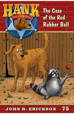 The Case of the Red Rubber Ball - John R. Erickson