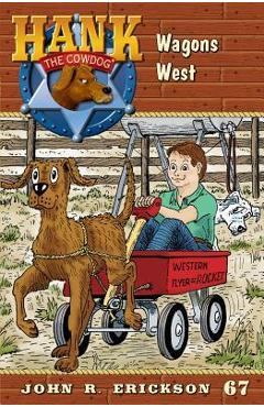 Wagons West - John R. Erickson