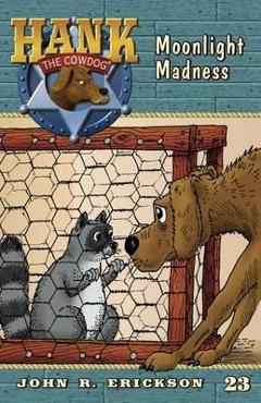 Moonlight Madness - John R. Erickson
