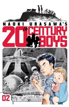 Naoki Urasawa\'s 20th Century Boys, Vol. 2, 2: The Prophet - Naoki Urasawa