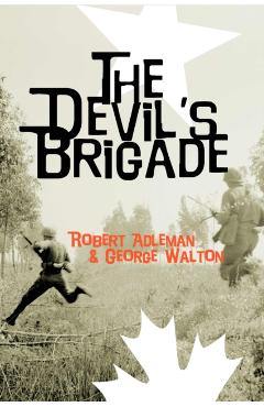 The Devil's Brigade - Robert Aldeman